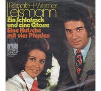 LEISMANN, Renate & Werner - Ein Schlafsack und eine Gitarre / Eine Kutsche mit vier Pferden / 12 543 AT