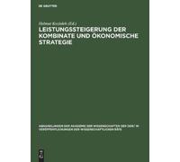 Leistungssteigerung Der Kombinate Und Ökonomische Strategie (Copertina rigida)