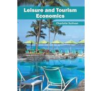 Leisure and Tourism Economics (Copertina rigida)