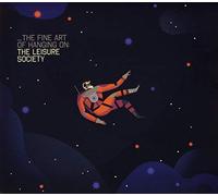 Leisure Society - Fine Art Of Hanging On