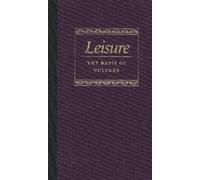Leisure: The Basis of Culture