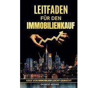 Leitfaden für den Immobilienkauf: Kauf von Immobilien leicht gemacht