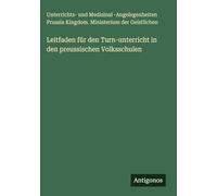 Leitfaden für den Turn-unterricht in den preussischen Volksschulen