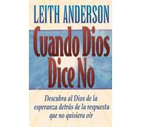 Leith Anderson Cuando Dios dice no (Tascabile)