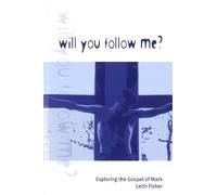 Leith Fisher Will You Follow Me? (Tascabile)