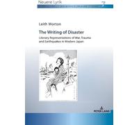 Leith Morton The Writing of Disaster - Literary Representations of W (Tascabile)