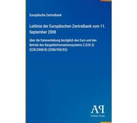 Leitlinie der Europäischen Zentralbank vom 11. September 2008: über die Datenerhebung bezüglich des Euro und den Betrieb des Bargeldinformationssystems 2 (CIS 2) (EZB/2008/8) (2008/950/EG)