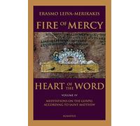 Leiva-Merikakis E Fire of Mercy (Tascabile)