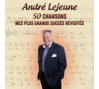 Lejeune, Andre - Mes Plus Grands Succes Revisites