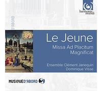 Lejeune Claude - Missa Ad Placitum, Magnificat, Benedicite Dominum, Tristitia Obsedit Me