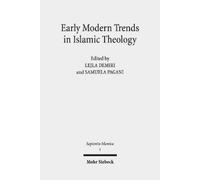 Lejla Demiri Early Modern Trends in Islamic Theology (Copertina rigida)