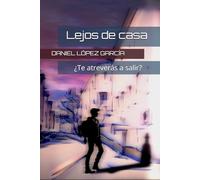 Lejos de casa: Aventura e independencia, Realización personal, sobreponiédose a las adversidades.