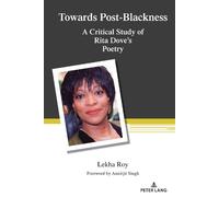 Lekha Roy Towards Post-Blackness (Copertina rigida) Counterpoints