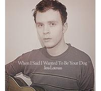 Lekman Jens - When I Said I Wanted To Be Your Dog