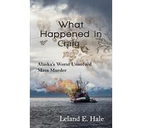 Leland E Hale What Happened in Craig (Tascabile)