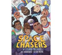 Leland Melvin and Joe Caramagna Space Chasers by Leland Melvin (Tascabile)
