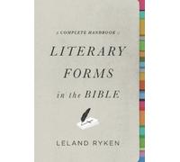 Leland Ryken A Complete Handbook of Literary Forms in the Bible (Tascabile)