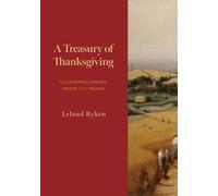 Leland Ryken Treasury of Thanksgiving, A (Tascabile)
