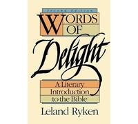 Leland Ryken Words of Delight - A Literary Introduction to the Bible (Tascabile)