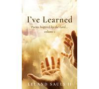 Leland Sauls I've Learned (Tascabile)