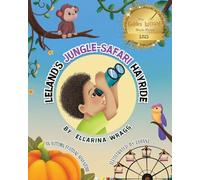 Lelands Jungle-Safari Hayride: An Autumn Adventure with Bonus Activity Pages