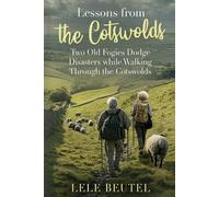 Lele Beutel Lessons from the Cotswolds (Tascabile) Senior Travel