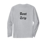 #lele dont trip t-shirt don´t trip Hoodie dont trip cuscino Maglia a Manica