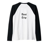 #lele dont trip t-shirt don´t trip Hoodie dont trip cuscino Maglia con Maniche Raglan