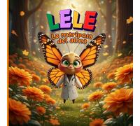 Lele, la mariposa del alma