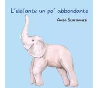 L'elefante un po' abbondante