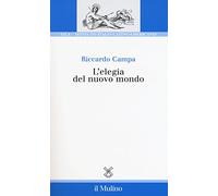 L'elegia del nuovo mondo