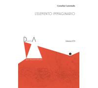 L'elemento immaginario - Castoriadis Cornelius