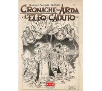 L'elfo caduto. Cronache di Arda. Ediz. variant