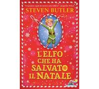 Elfo Che Ha Salvato Il Natale - Steven Butler - 2023