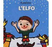 L'elfo. Ediz. a colori
