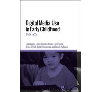 Lelia Green Leslie Haddon Sonia Livingstone Brian Digital Media Use (Tascabile)