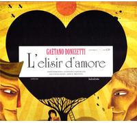 L'elisir d'amore. Ediz. illustrata. Con CD Audio