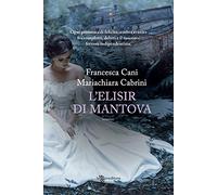 L'elisir di Mantova