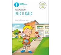 Lello il bullo. Ediz. alta leggibilità