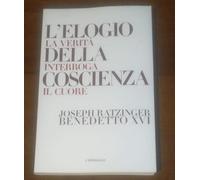 L'elogio della coscienza. La verità interroga il cuore