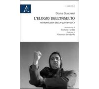 L'elogio dell'insulto. Antropologia della quotidianità