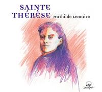 Lemaire, Mathilde - Sainte Therese