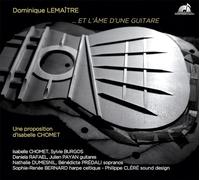 Lemaître, Dominique : et L’âme D’Une Guitare