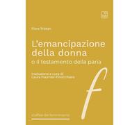 L'emancipazione della donna o Il testamento della paria - 2023 -