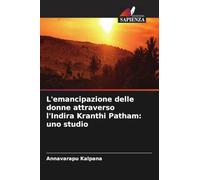 L'emancipazione delle donne attraverso l'Indira Kranthi Patham: uno studio