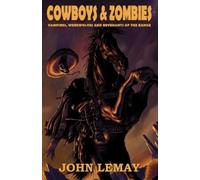 Lemay Cowboys & Zombies (Tascabile)
