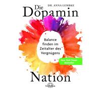 Lembke Anna Die Dopamin-Nation: Balance finden im Zeitalter d (Copertina rigida)