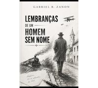 Lembranças de um Homem sem Nome