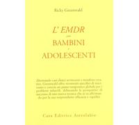 L'EMDR con bambini e adolescenti - Greenwald Ricky