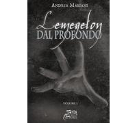 Lemegeton. Dal Profondo di Andrea Mariani, 2022, Youcanprint